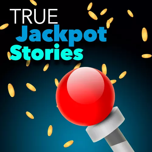 True Jackpot Stories